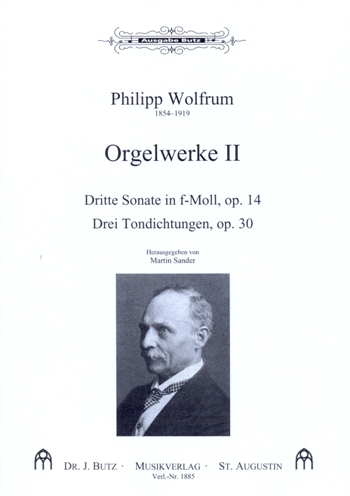 Orgelwerke Band 2 Sonate f-Moll Nr.3 op.14 3 Todesdichtungen op.30