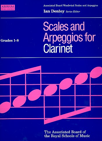 Scales and Arpeggios Grades 1-8 for clarinet