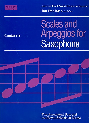 Scales and arpeggios for saxophone grades 1-8