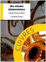 10 etudes elementaires pour trompette ou cornet