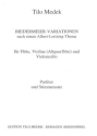 Biedermeier-Variationen nach einem Albert-Lortzing-Thema fr Flte, Violine (Altquerflte) und Violoncello,  Partitur und Stimmen