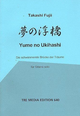 Yume no Ukihashi fr Gitarre Die schwimmende Brcke der Trume