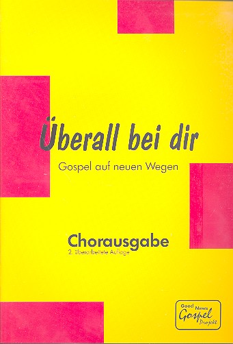 berall bei dir fr gem Chor (SMAB) und Klavier Chorausgabe