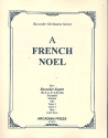 A French Noel for recorder septet (sopranino, sattb/grossbass), score and parts