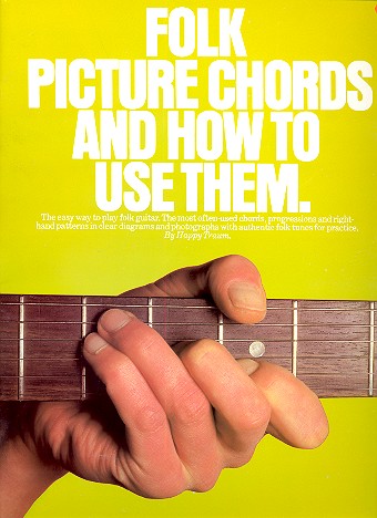 Folk picture chords and how to use them the easy way to play folk guitar