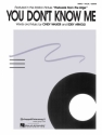 You don't know me: Einzelausgabe fr piano/vocal/guitar