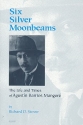 Six silver moonbeams the life and times of Agustin Barrios Mangore