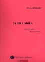 24 melodies pour voix et piano (mezzo-soprano ou baryton)
