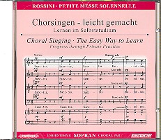 Petite messe solennelle CD Chorstimme Sopran und Chorstimmen ohne Sopran Chorsingen leicht gemacht - Lernen im Selbststudium