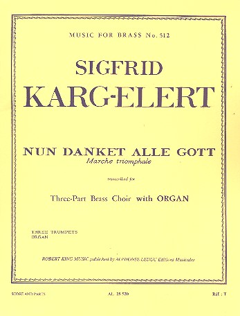 Nun danket alle Gott fr 3 Trompeten und Orgel Partitur und Stimmen