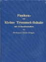 Pauken- und Kleine Trommel-Schule mit Orchesterstudien  gebunden