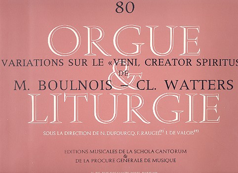 Variations sur le 'Veni, creator spiritus' de M. Boulnois et Cl. Watte pour orgue