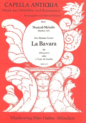 La Bavara fr 4 Posaunen (4 Viole da Gamba oder 4 beliebiger Bainstrumente) Partitur und Stimmen