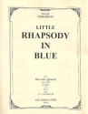 Little rhapsody in blue for recorder quartet (satb or t,gbass, kbass) score and parts