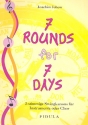 7 rounds for 7 days fr Instrumente oder Chor