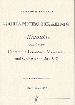 Rinaldo op.50 Kantate fr Tenor, Mnnerchor und Orchester Studienpartitur