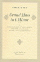 Grand mass c minor KV427 for double chorus of mixed voices and 4 solo voices with piano accompaniment,  score