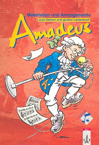 Amadeus - das groe Liederbuch Materialien und Arrangements
