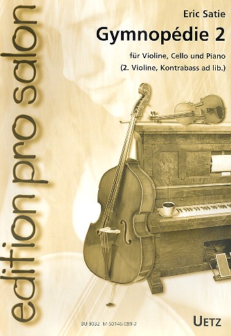 Gymnopedie Nr.2 fr Violine, Violoncello und Klavier Partitur und Stimmen