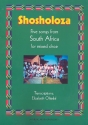 Shosholoza for mixed chorus 5 songs from South Africa