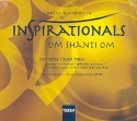 Inspirationals CD Om Shanti om Meditative choral music