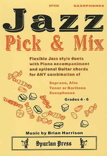 Jazz Pick and Mix flexible jazz style duets for any combination of 2 saxophones and piano (guitar)