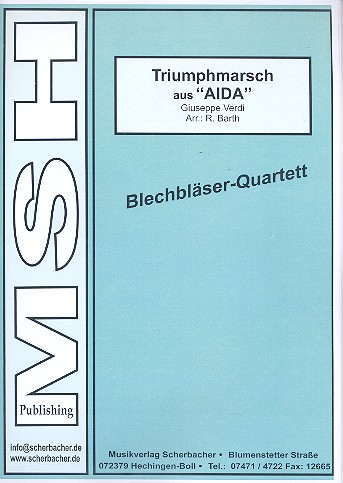 Triumphmarsch aus Aida fr  2 Trompeten und 2 Posaunen,  Partitur und Stimmen Barth, R., Arr.