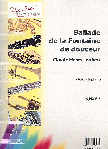 Ballade de la Fontaine de douceur poru violon et piano