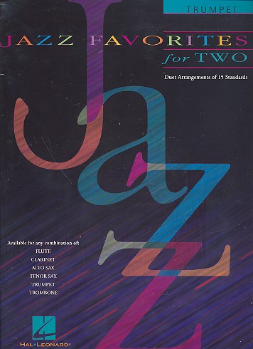 Jazz Favorites for two: duet arrangements of 15 standards for trumpet