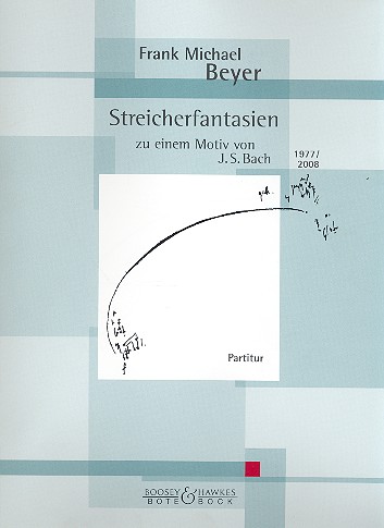 Streicherfantasien zu einem Motiv von J.S. Bach fr Streichorchester Partitur