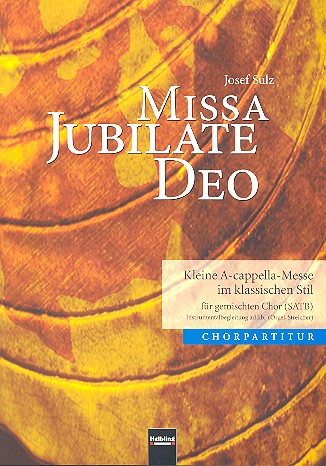 Missa Jubilate Deo fr gem Chor und Instrumente Chorpartitur