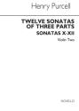 12 sonatas of 3 parts no.5-7 for violin 2 The works of Henry Purcell vol.5 Tilmouth, Michael,  ed