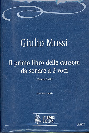 Il primo libro delle canzoni da sonare a 2 voci per 2 strumenti (canto e basso) e bc, partitura+parti