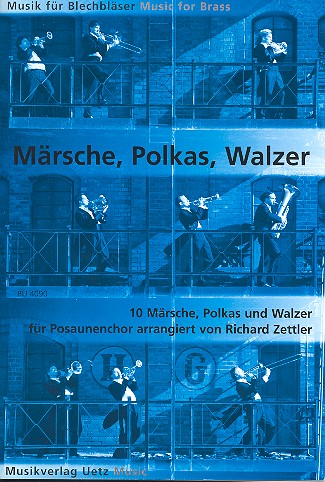 Mrsche, Polkas, Walzer fr Posaunenchor Partitur (Mindestabnahme 4 Ex.)