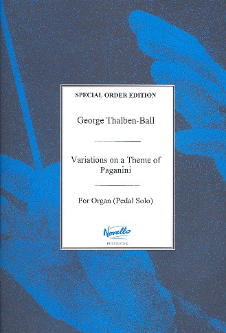 Variations on a theme of Paganini for organ (pedal solo) Special order edition