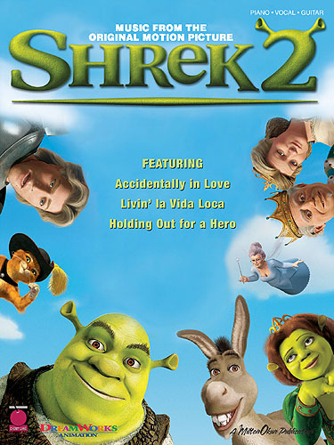 Shrek 2: Songbook for piano/vocal/guitar music from the original motion picture