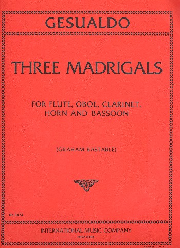 3 Madrigals for flute, oboe, clarinet, horn and bassoon score and parts