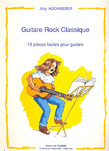 Guitare rock classique 10 pieces faciles pour guitare (notes+accords)