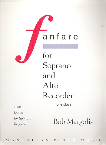 Fanfare for soprano and alto recorder (one player) dance for soprano recorder