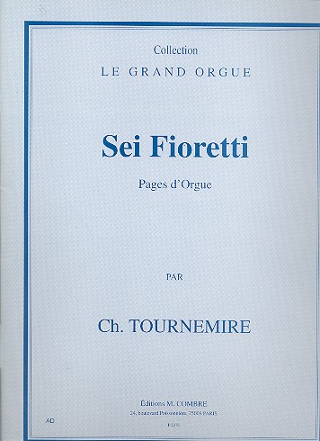 6 Fioretti Pages d'orgue