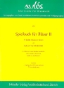 Spielbuch fr Blser Band 2 - 19 leichte Stcke in Stzen fr Blechblser (3 Instrumente) Partitur