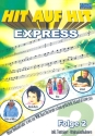 Hit auf Hit Express Band 2 (+CD): fr Keyboard und Gesang