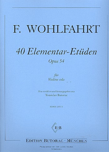 40 Elementar-Etden op.54 fr Violine solo Butorac, Tomislav, ed