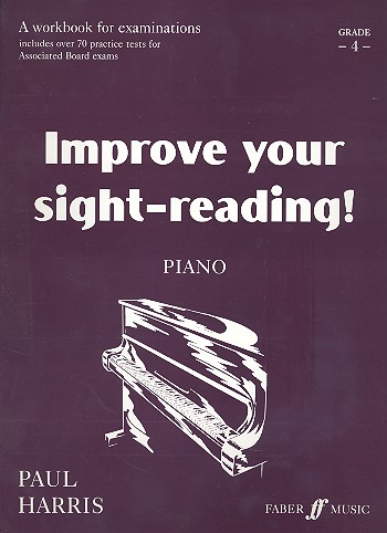 Improve your sight-reading for piano (grade 4) a workbook for examinations