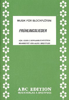 Frhlingslieder fr 1-2 Sopranblockflten Spielpartitur