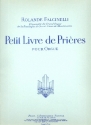 Petit livre de Prires pour orgue