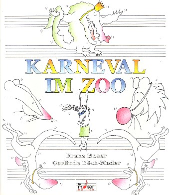 Karneval im Zoo  Liederbuch
