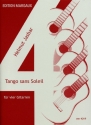 Tango sans Soleil fr 4 Gitarren Partitur und Stimmen
