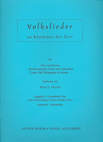 Volkslieder im Rhythmus der Zeit fr gem Chor und Klavier, Rhythmusgruppe ad lib Partitur