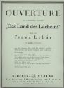 Das Land des Lchelns Ouvertre fr Orchester Direktion und Stimmen